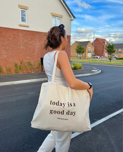 today is a good day xl tote